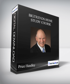 Price Headley – BigTrends Home Study Course