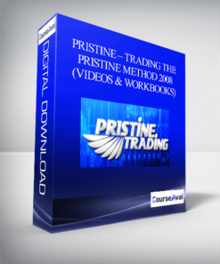 Pristine – Trading the Pristine Method 2008 (Videos & Workbooks)