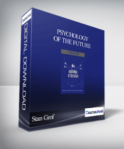 Psychology of the Future With Stan Grof