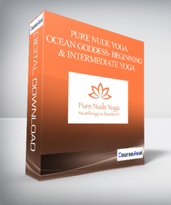 Pure Nude Yoga – Ocean Goddess- Beginning & Intermediate Yoga