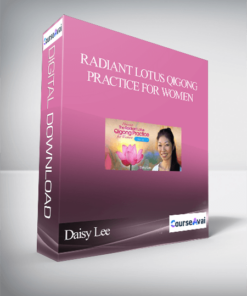 Radiant Lotus Qigong Practice for Women With Daisy Lee