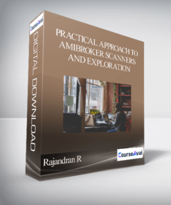 Rajandran R - Practical Approach to Amibroker Scanners and Exploration
