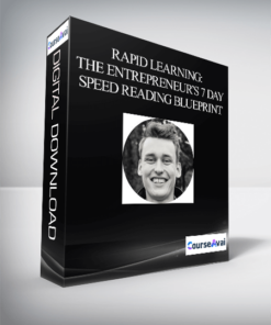 Rapid Learning: The Entrepreneur’s 7 Day Speed Reading Blueprint