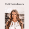 Regan Hillyer - Wealth Creation Intensive