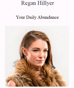 Regan Hillyer - Your Daily Abundance
