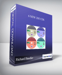 Richard Bandler – 6 New 2013 CDs
