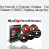 Richard Grannon - Six Seconds of Extreme Violence - The Ultimate STREET FIGHTING