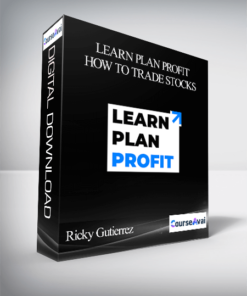Ricky Gutierrez – Learn Plan Profit – How To Trade Stocks