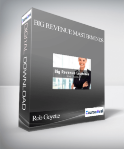 Rob Goyette - Big Revenue Masterminds