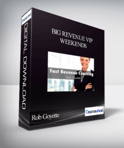 Rob Goyette - Big Revenue VIP Weekends
