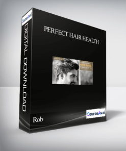 Rob - Perfect hair health
