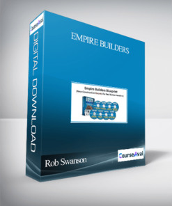 Rob Swanson – Empire Builders