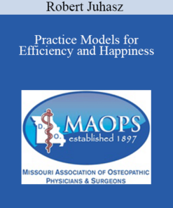 Robert Juhasz - Practice Models for Efficiency and Happiness