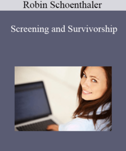 Robin Schoenthaler - Screening and Survivorship