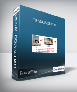 Ross Jeffries – Trance-Out 101: Inductions. Suggestions And Commands For Fun. F*cking. And Frivolity