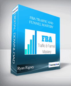 Ryan Rigney - FBA Traffic and Funnel Mastery