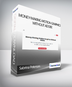 Sabrina Peterson - Money-Making Motion Graphics Without Adobe