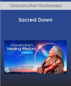 Sacred Dawn with Grandmother Flordemayo