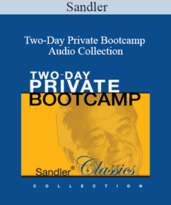 Sandler - Two-Day Private Bootcamp Audio Collection