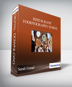 Sarah Fennel - Restaurant Foodtography School