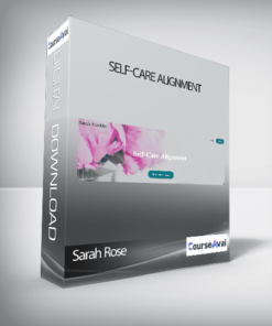 Sarah Rose - Self-Care Alignment