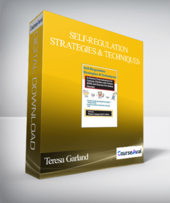 Self-Regulation Strategies & Techniques: In-Session Demonstrations for Calming Children with Autism. ADHD & Sensory Processing Disorder - Teresa Garland