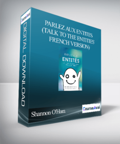 Shannon O'Hara - Parlez aux Entites (Talk to the Entities - French Version)