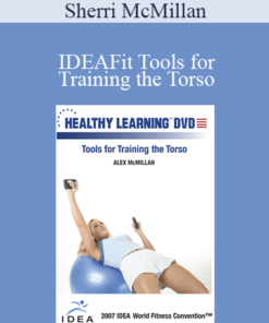 Sherri McMillan - IDEAFit Tools for Training the Torso
