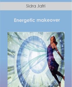 Sidra Jafri - Energetic makeover