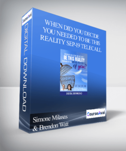 Simone Milasas & Brendon Watt - When Did You Decide You Needed to be This Reality Sep-19 Telecall
