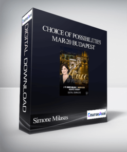 Simone Milasas - Choice of Possibilities Mar-20 Budapest
