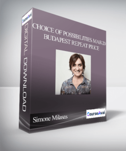 Simone Milasas - Choice of Possibilities Mar-20 Budapest Repeat Price