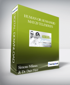 Simone Milasas & Dr. Dain Heer - Human or Humanoid May-20 Teleseries