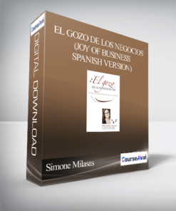 Simone Milasas - El Gozo de Los Negocios (Joy of Business - Spanish Version)