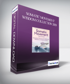 Somatic Movement Wisdom Collection 2020