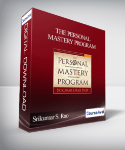 Srikumar S. Rao – THE PERSONAL MASTERY PROGRAM