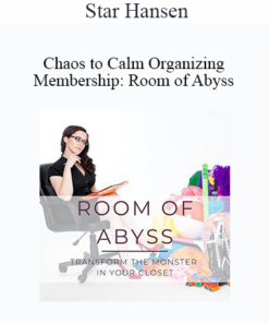 Star Hansen - Chaos to Calm Organizing Membership: Room of Abyss