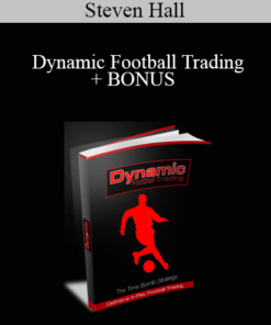 Steven Hall - Dynamic Football Trading + BONUS