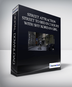 Street Attraction – Street To Bed In 2 Hours With Shy Korean Girl
