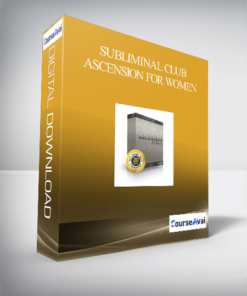 Subliminal Club – Ascension For Women