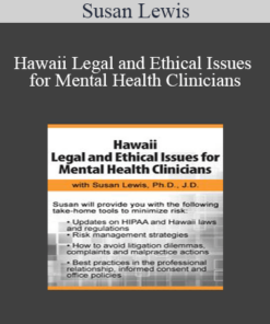 Susan Lewis - Hawaii Legal and Ethical Issues for Mental Health Clinicians