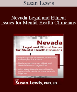 Susan Lewis - Nevada Legal and Ethical Issues for Mental Health Clinicians