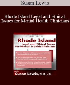 Susan Lewis - Rhode Island Legal and Ethical Issues for Mental Health Clinicians