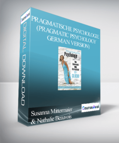 Susanna Mittermaier & Nathalie Beauvois - Pragmatische Psychologie (Pragmatic Psychology - German Version)