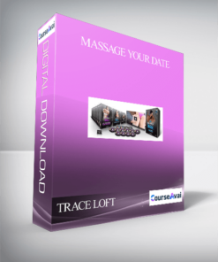 TRACE LOFT – MASSAGE YOUR DATE