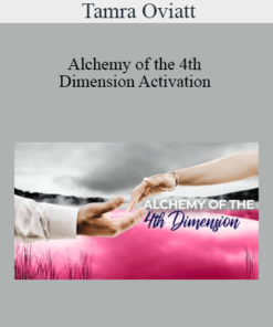 Tamra Oviatt - Alchemy of the 4th Dimension Activation