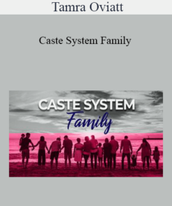 Tamra Oviatt - Caste System Family