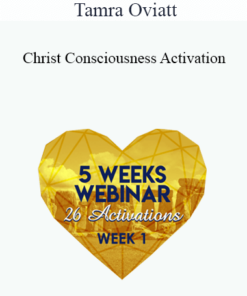 Tamra Oviatt - Christ Consciousness Activation