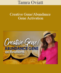 Tamra Oviatt - Creative Gene/Abundance Gene Activation