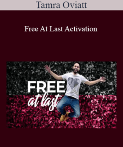 Tamra Oviatt - Free At Last Activation